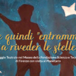 ” …E QUINDI “ENTRAMMO” A RIVEDER LE STELLE… ” de La Compagnia delle Seggiole